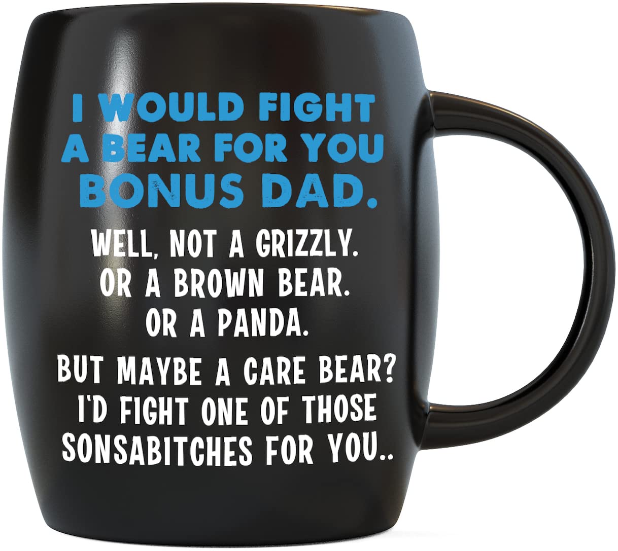 Id Fight A Bear For You Bonusdad For Awesome Stepdads Desertcart