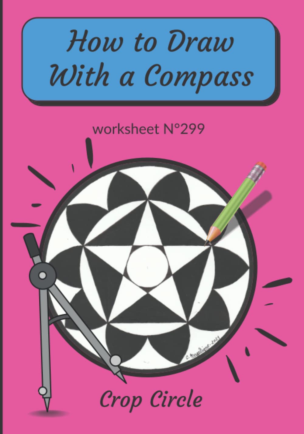 Buy How To Draw With A Compass worksheet N°299 Crop Circle stepby