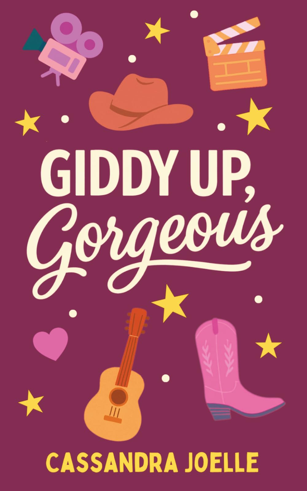 Giddy Up, Gorgeous: A Clean, No-Spice Christian Romcom