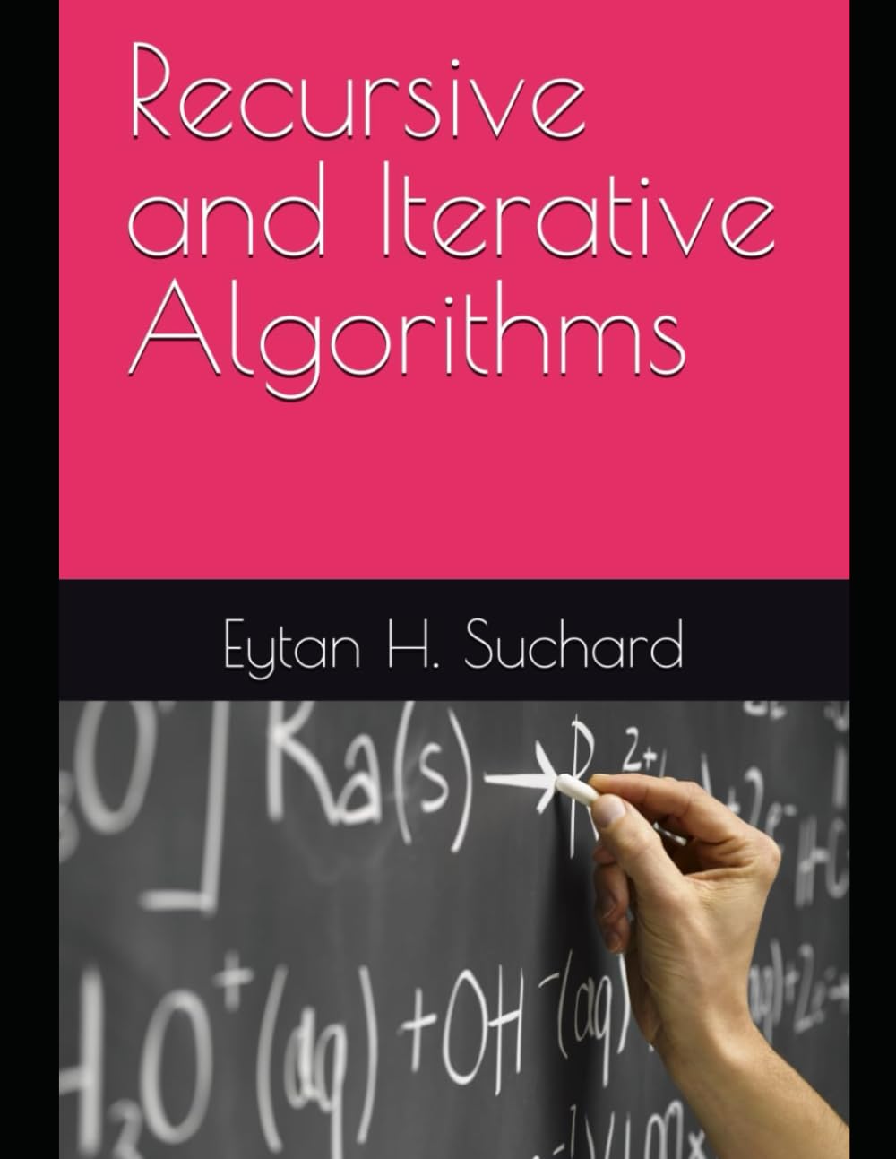 Recursive and Iterative Algorithms: Recursive and Iterative Algorithms in Python
