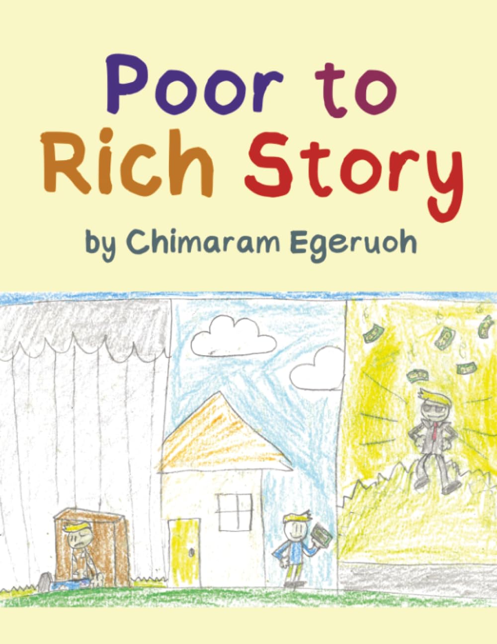 Poor to Rich Story