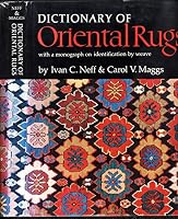 Dictionary of Oriental Rugs : with a monograph on identification by weave 0949937355 Book Cover