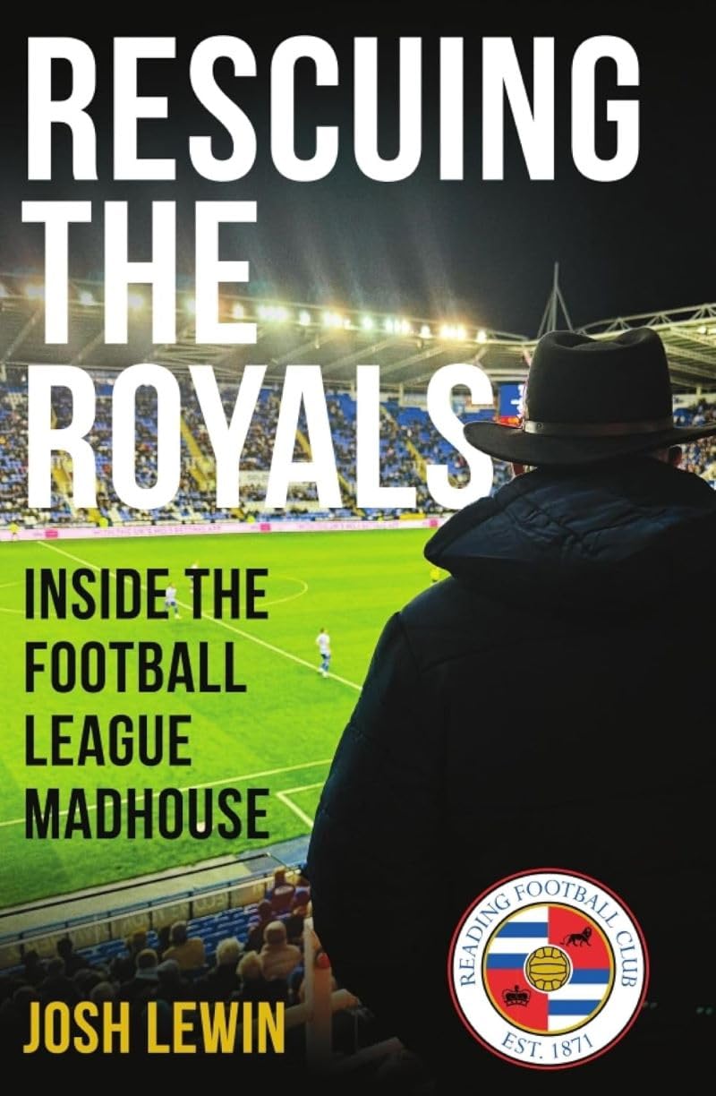 Rescuing the Royals: Inside the Football League Madhouse