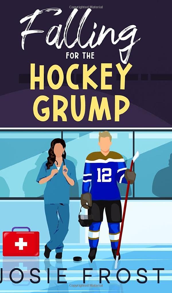 Falling for the Hockey Grump: A Forced Proximity, Second Chance, Sweet Romance