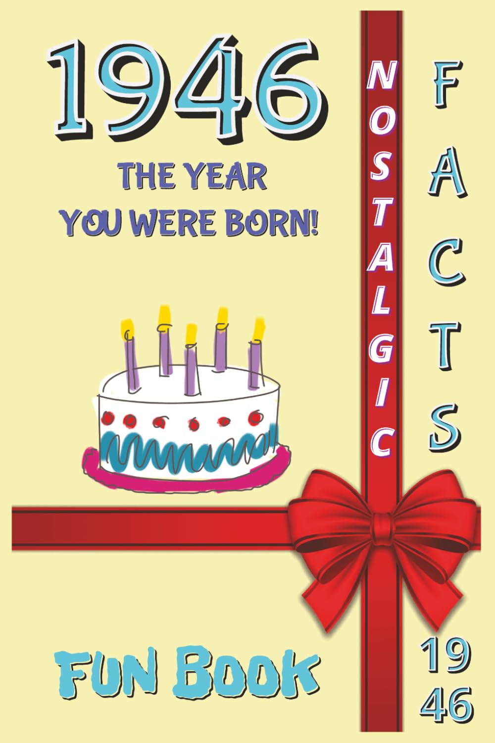 1946 FUN BOOK: The Year You Were Born