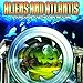 Aliens and Atlantis: Stargates and Hidden Realms