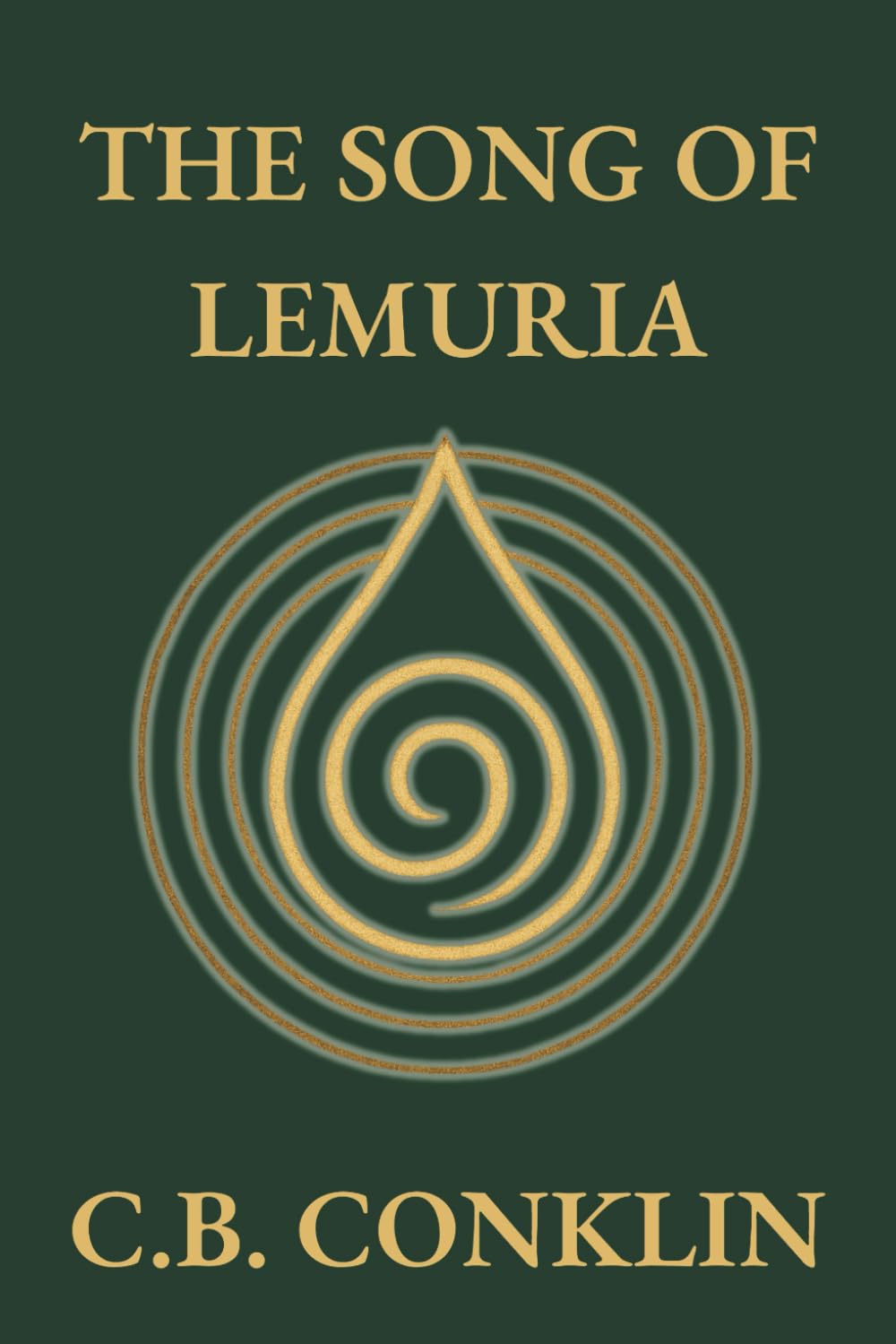 The Song of Lemuria: 1 (The Remembrance of Kings)
