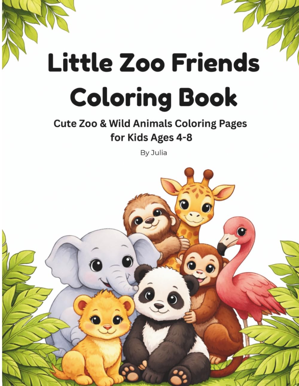 Little Zoo Friends Coloring Book: Cute Zoo & Wild Animals Coloring Pages for Kids Ages 4-8