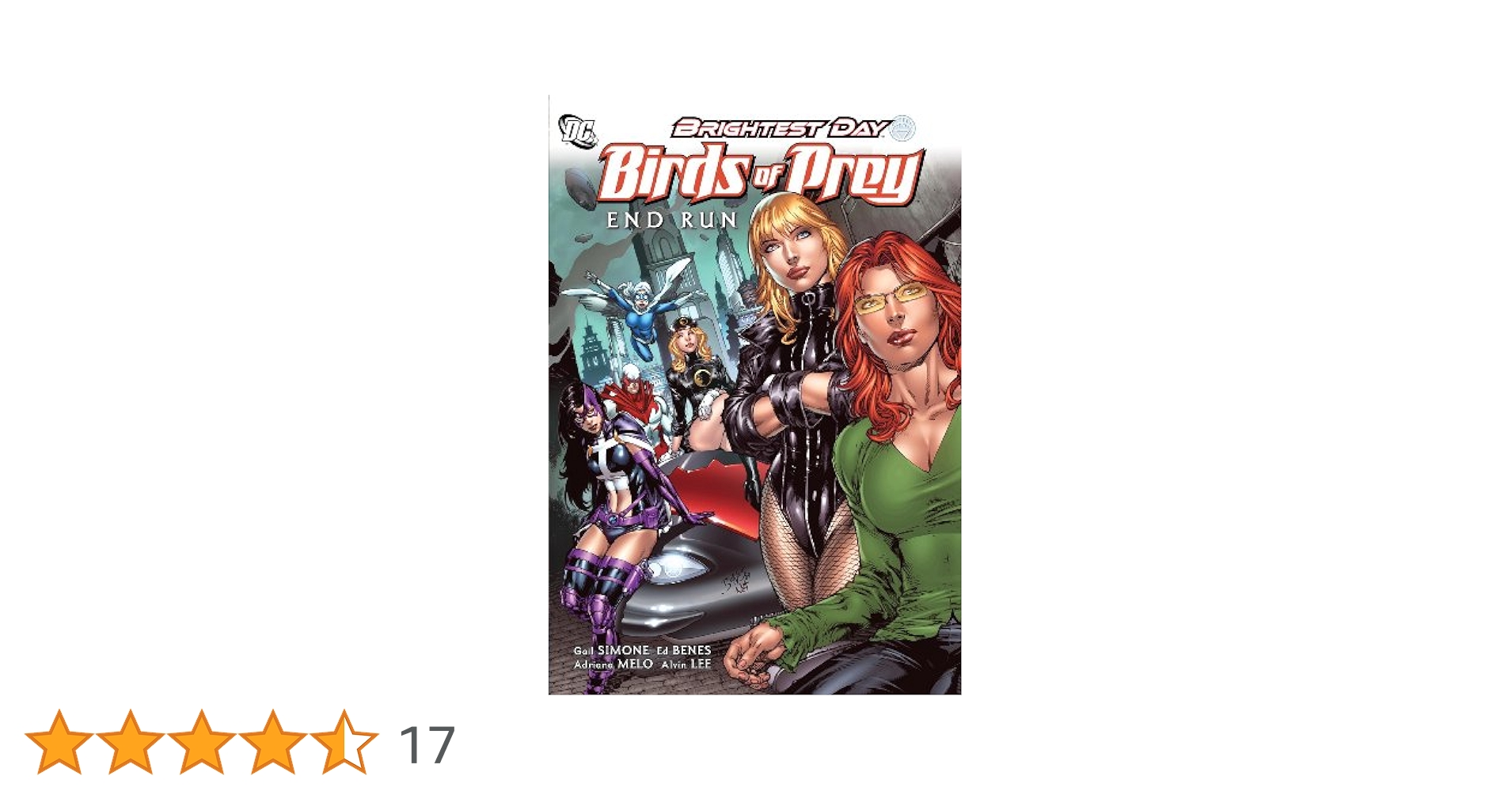 Birds of Prey Vol. 1: Endrun: Simone, Gail, Benes, Ed, Melo
