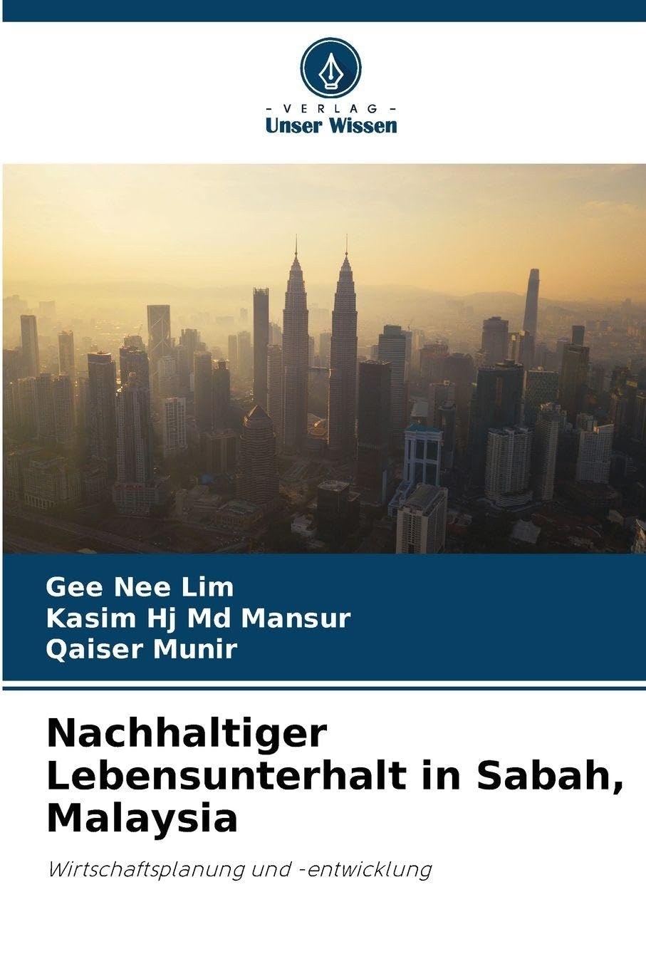 Nachhaltiger Lebensunterhalt in Sabah, Malaysia: Wirtschaftsplanung und -entwicklung