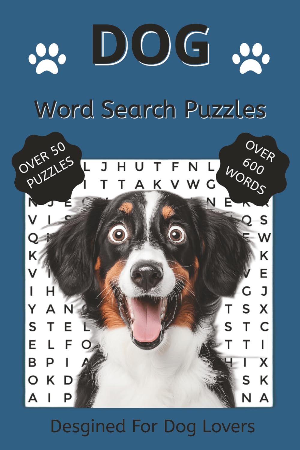 Dog Word Search Puzzles: Dog-Themed Word Searches, 55 Challenges for Adults, Seniors, Teens, and Kids, Relaxing Activities with Solutions