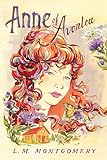 Anne of Avonlea (Official Anne of Green Gables Book 2)