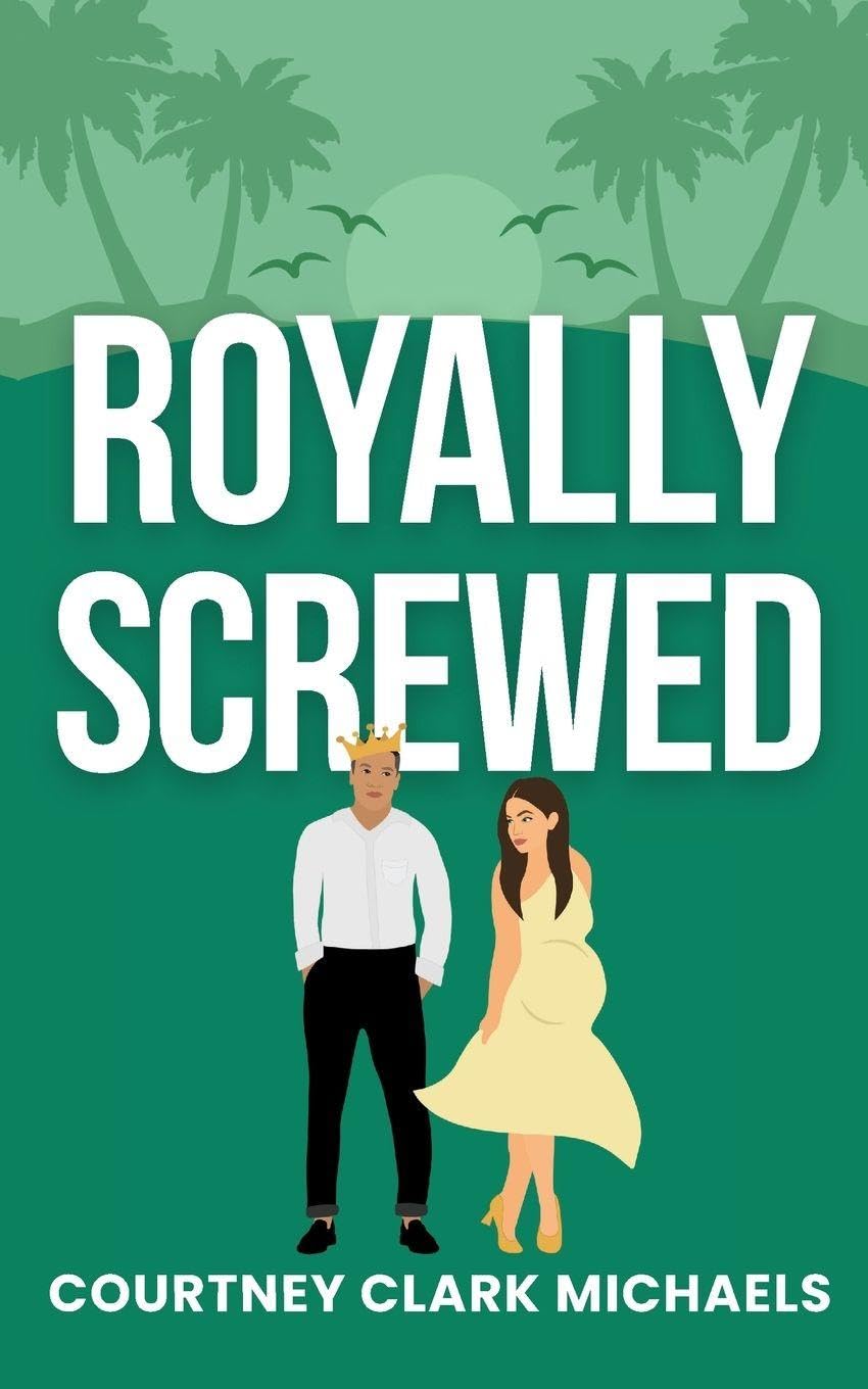Royally Screwed: 1 (Pacific Passions)