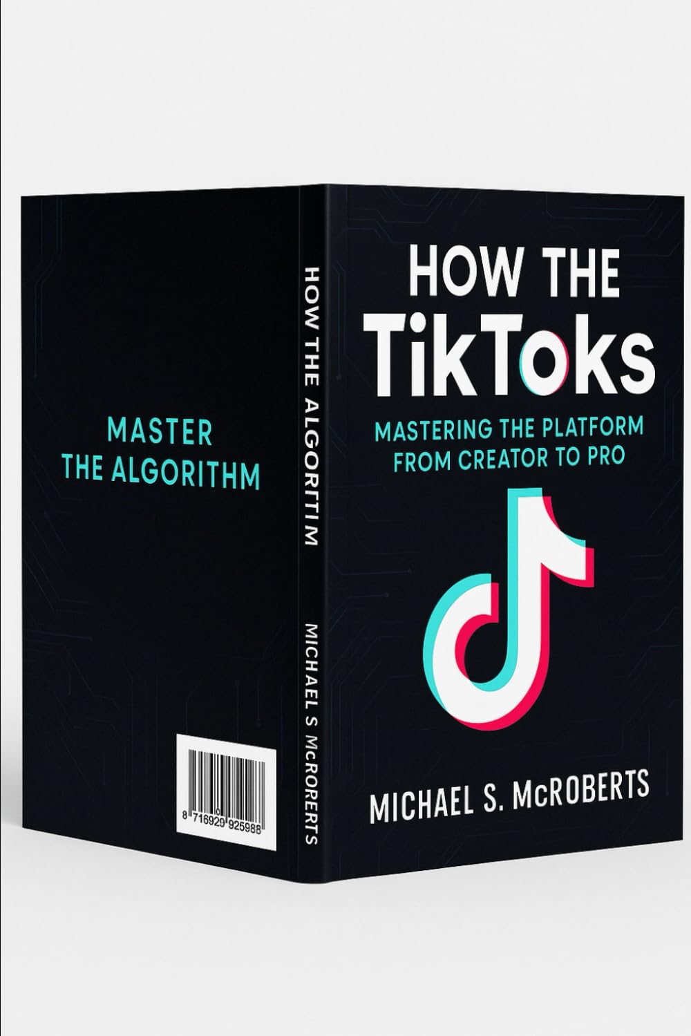 How the Tik Toks?: Mastering the platform from Creator to Pro