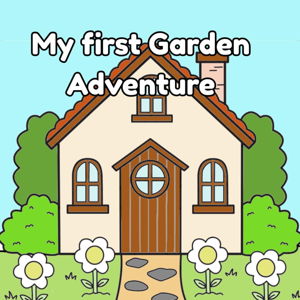 my first garden adventure