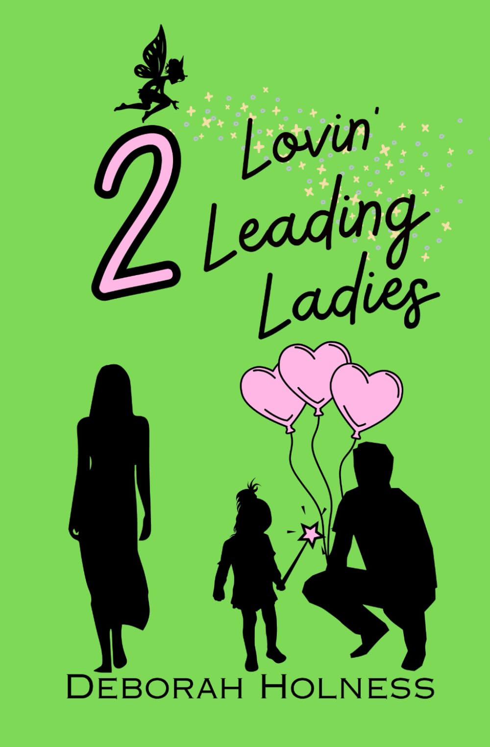 Lovin' 2 Leading Ladies (Healing Hearts Series)