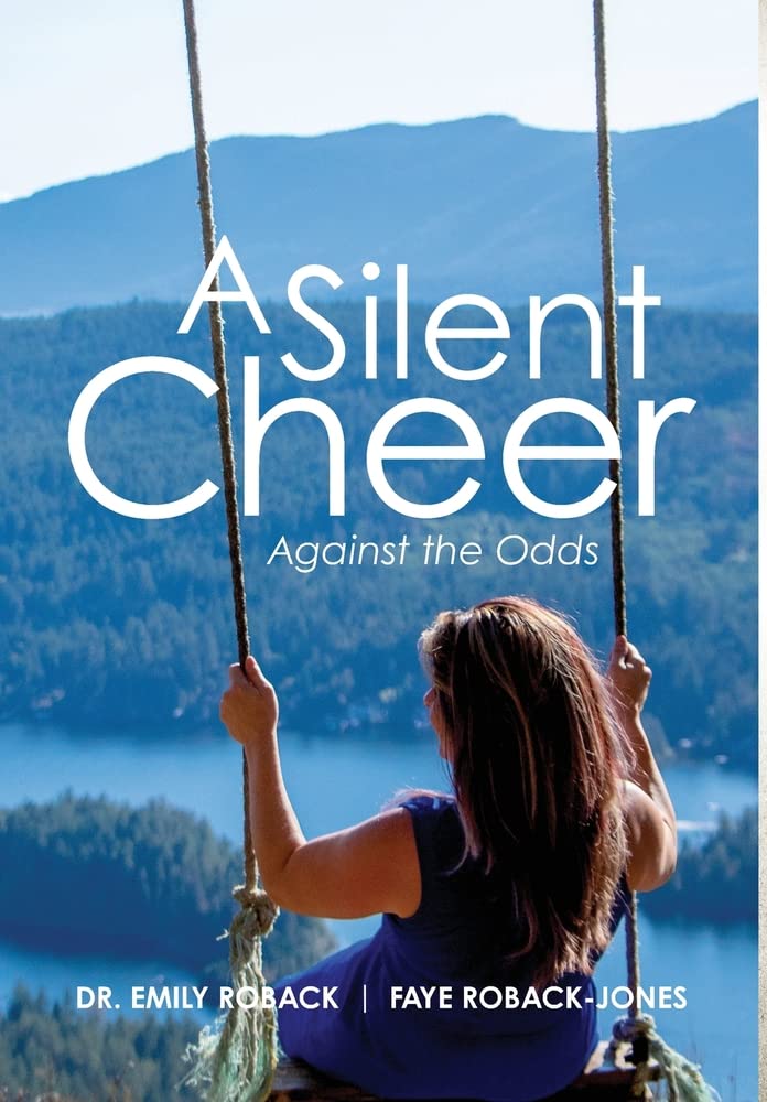 A Silent Cheer: Against the Odds