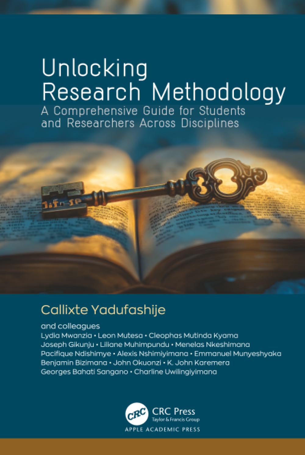 Unlocking Research Methodology: A Comprehensive Guide for Students and Researchers Across Disciplines