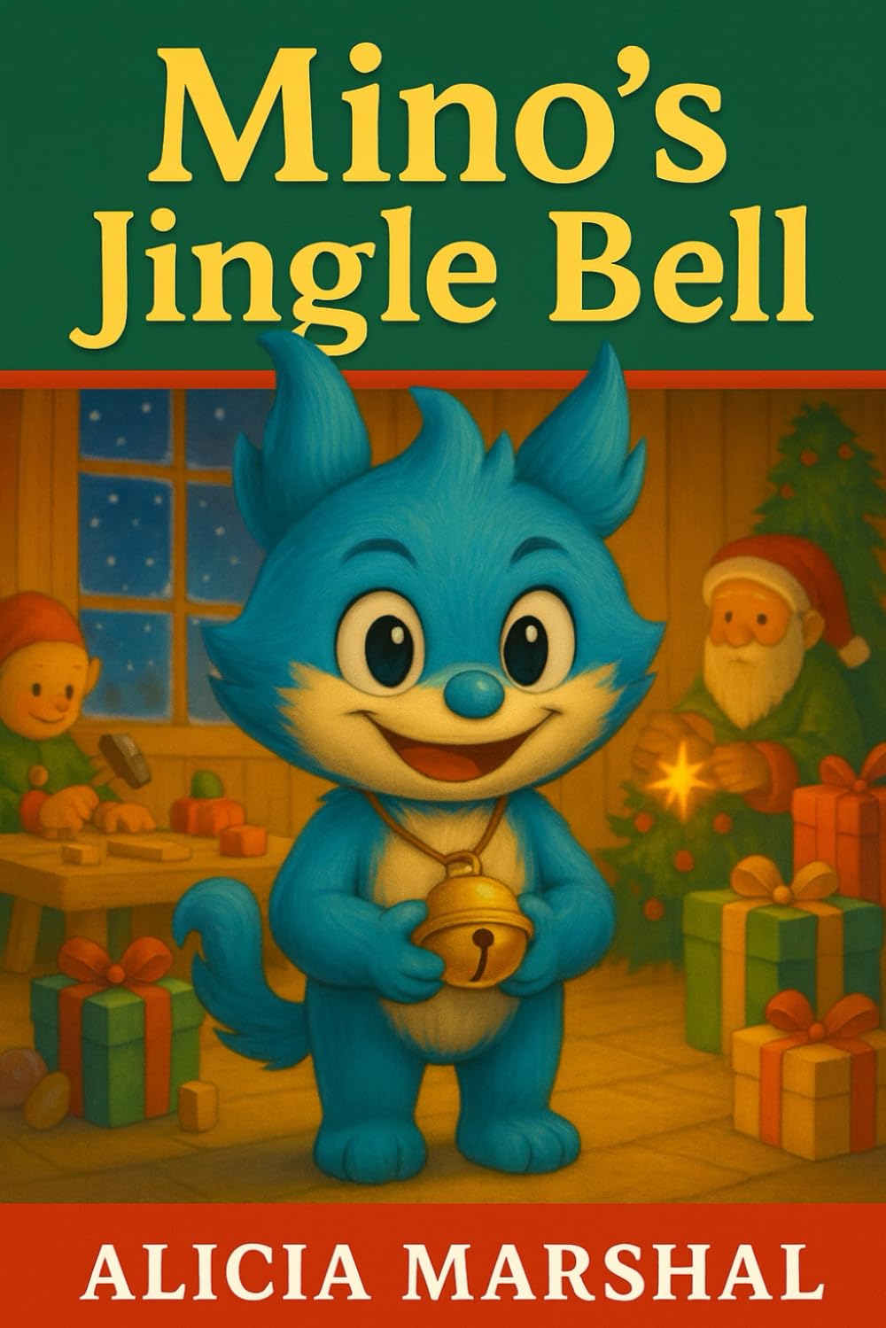 Mino's Jingle Bell: A funny Christmas story for kids ages 4–8 about friendship, teamwork, and holiday cheer in Santa's workshop