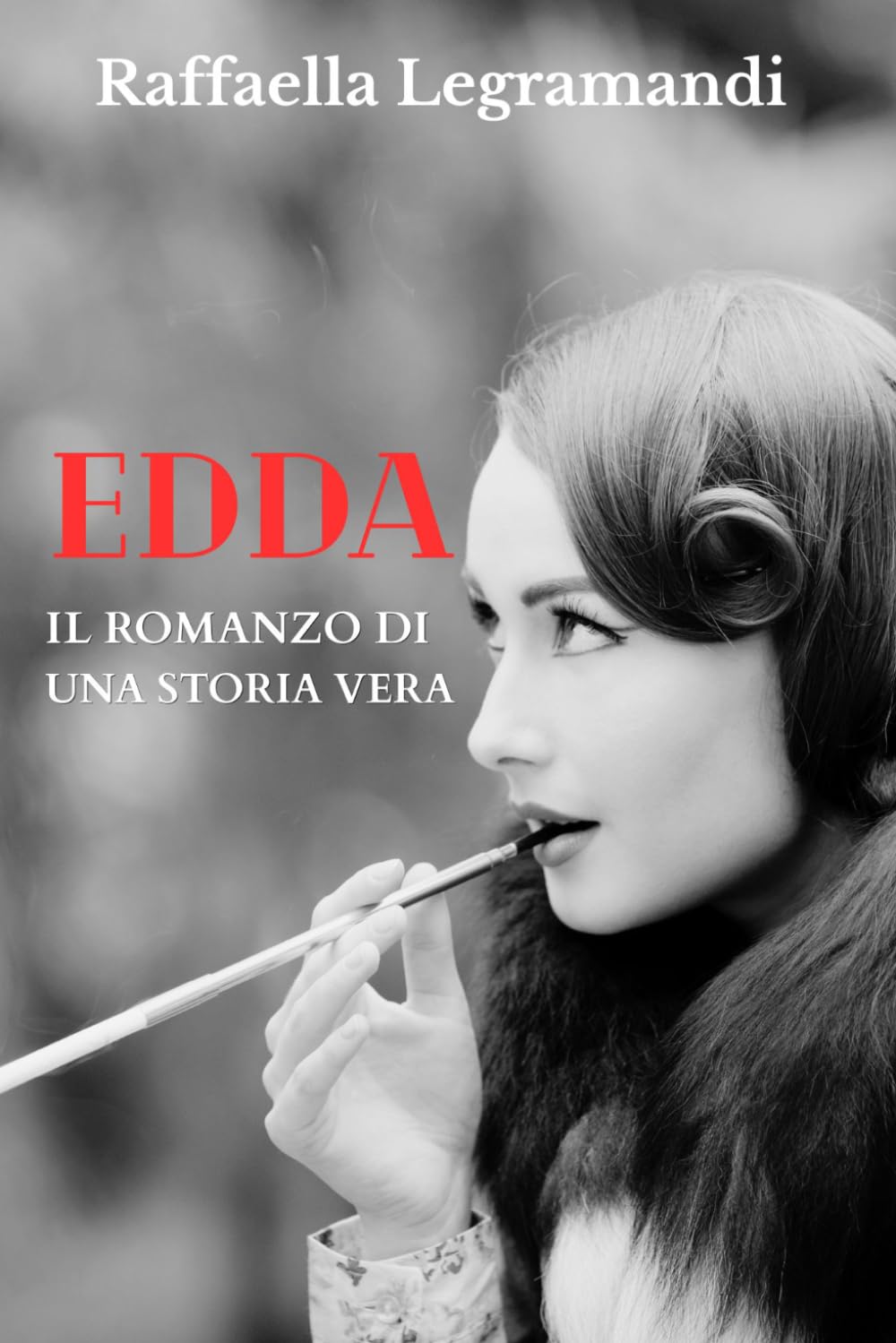 Edda: Il romanzo di una storia vera