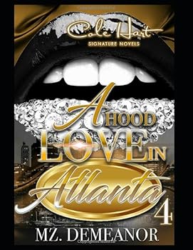 Paperback A Hood Love In Atlanta 4 Book