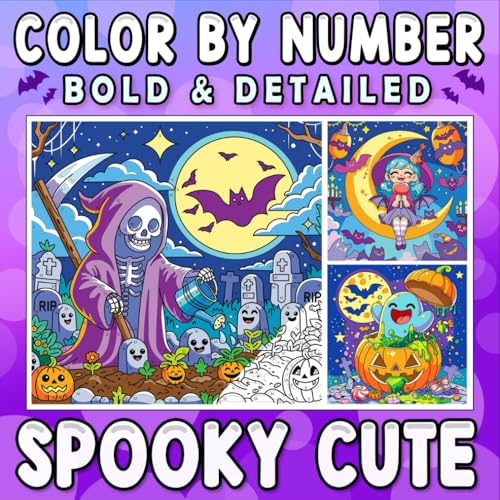 Color By Number Bold & Detailed Spooky Cute: A Creepy-Cute Coloring Adventure for Fans of All Things Eerie and Adorable