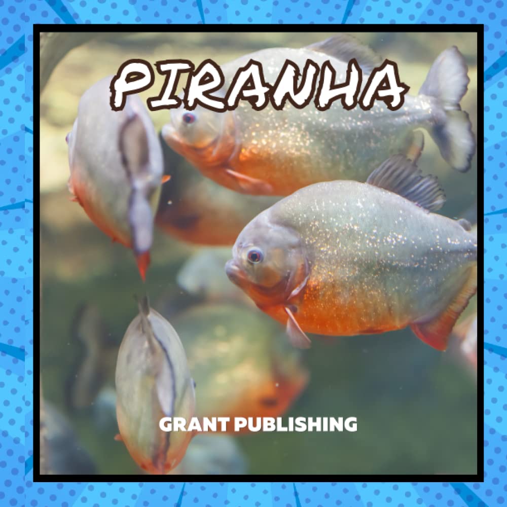 Piranha: Wildlife Books for Kids (Wildlife book for young children)
