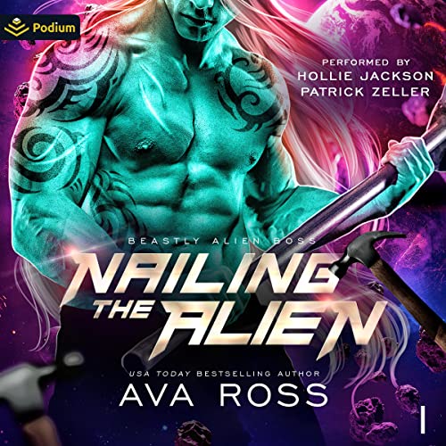 Nailing the Alien Audiolibro Por Ava Ross arte de portada