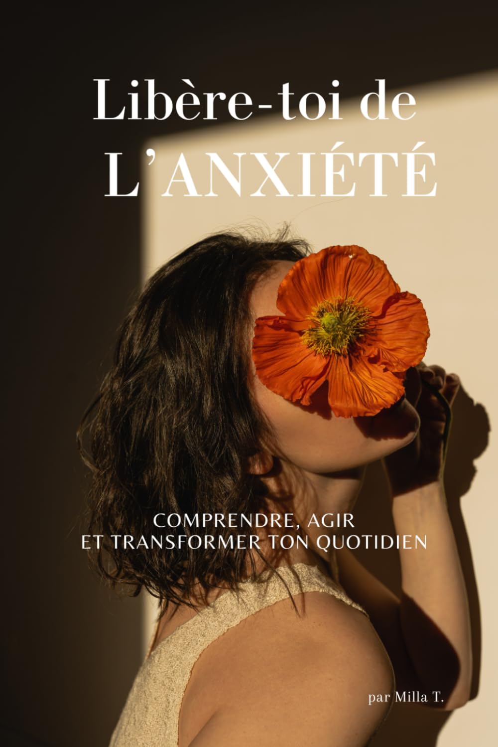 Libère toi de l'Anxiété