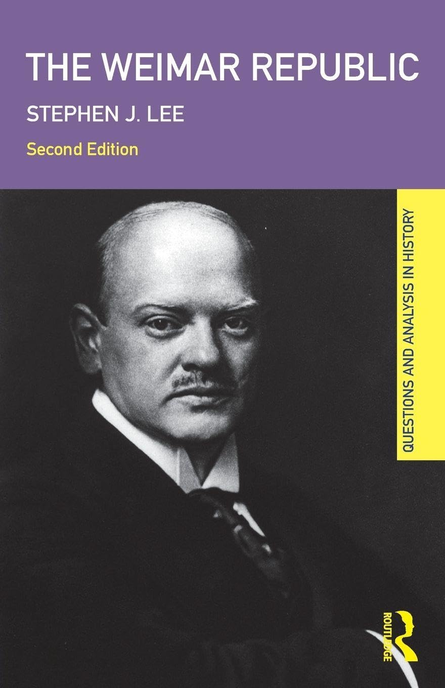 The Weimar Republic by Stephen J. Lee - 9780415473224
