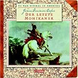 Der letzte Mohikaner, 1 Audio-CD: Eine Produktion aus d. Jahre 1967. 60 Min.