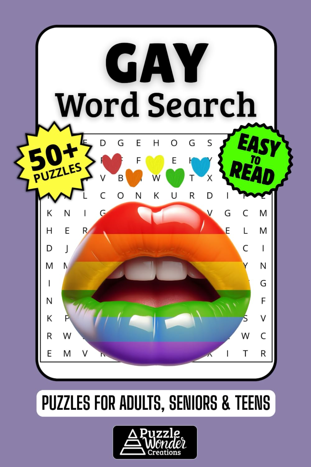 Gay Word Search Puzzle Book: 50+ Fun & Easy-to-Read Puzzles Exploring Pride, Community & LGBTQ+ Culture, Gift for Gay Men & Allies, Adults, Seniors & Teens