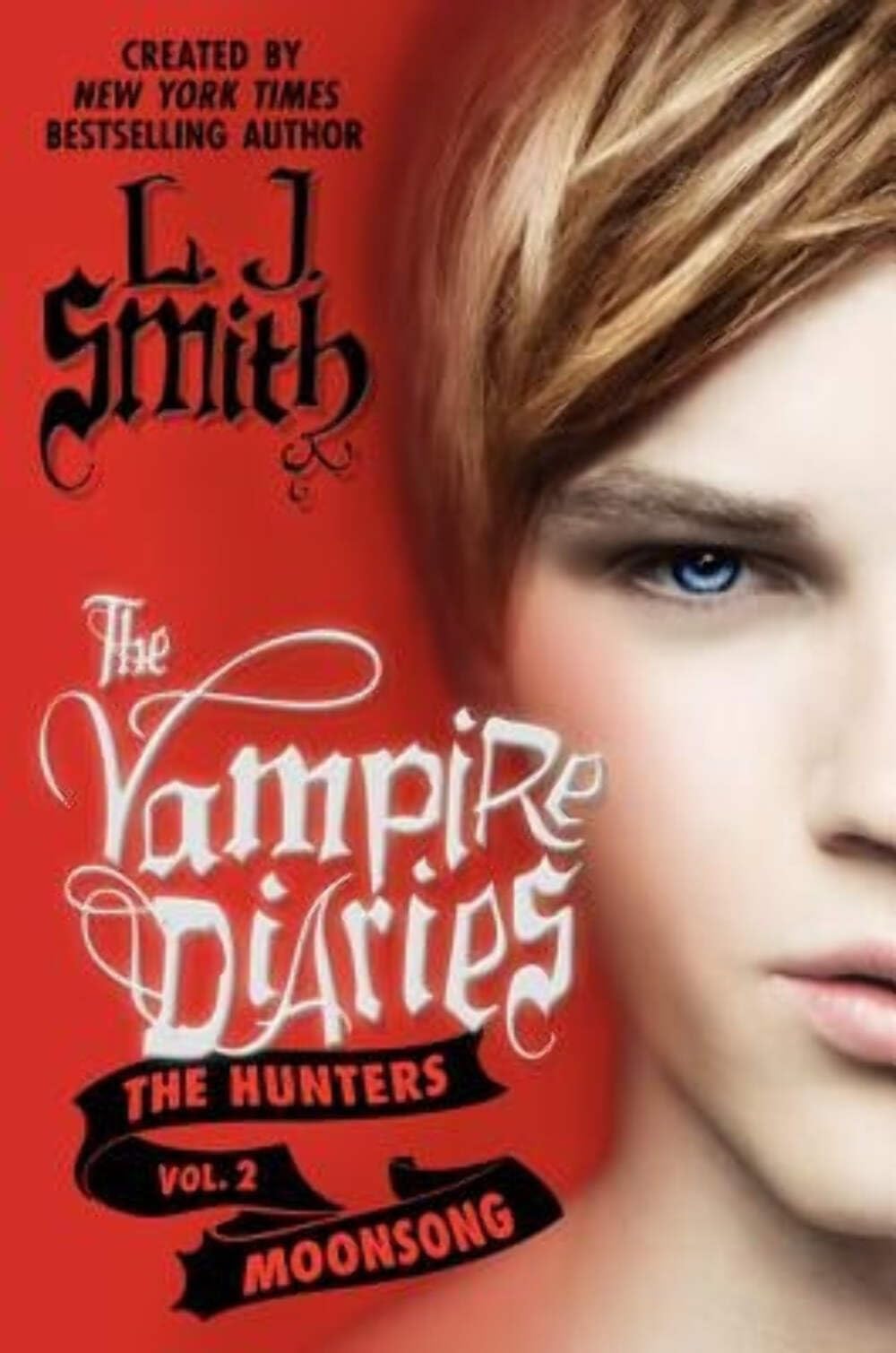 The Vampire Diaries: The Hunters: Moonsong: A Young Adult Supernatural Romance of Vampire Brothers, College Secrets, and Fate