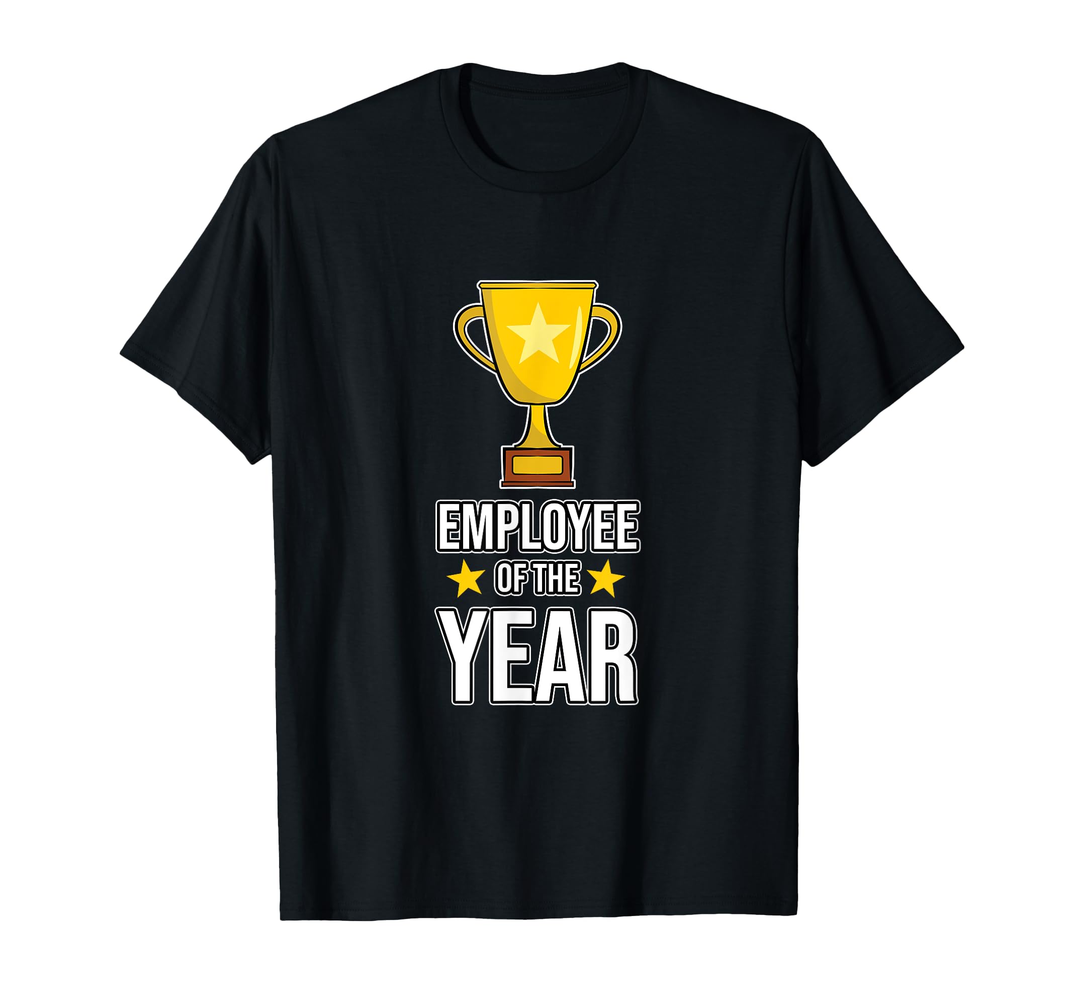 Employee Of The Year Appreciation Support Graphic T-Shirt
