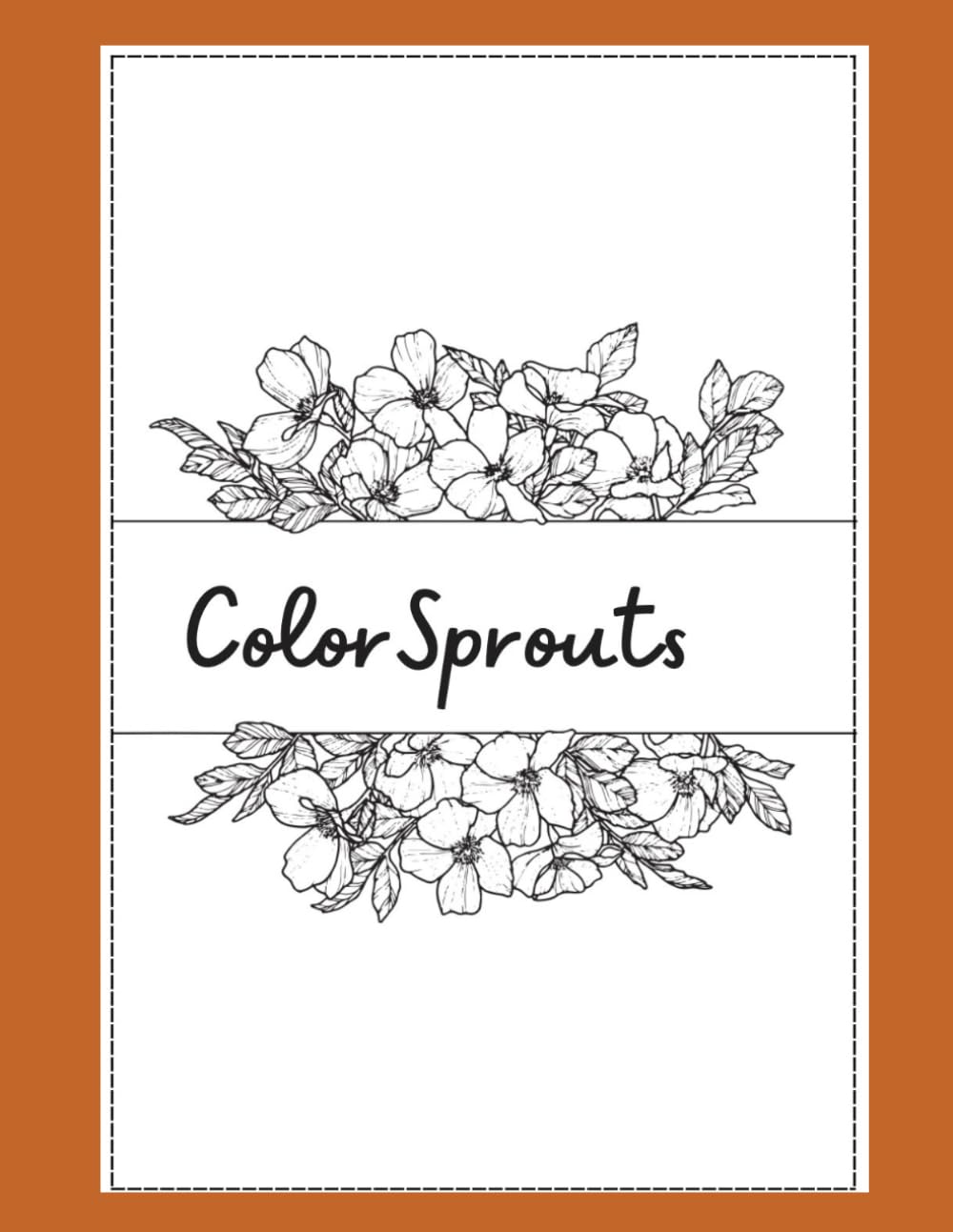 Little Happy Sprouts Coloring Book: Cute & Easy Coloring Pages for Kids Ages 2–8
