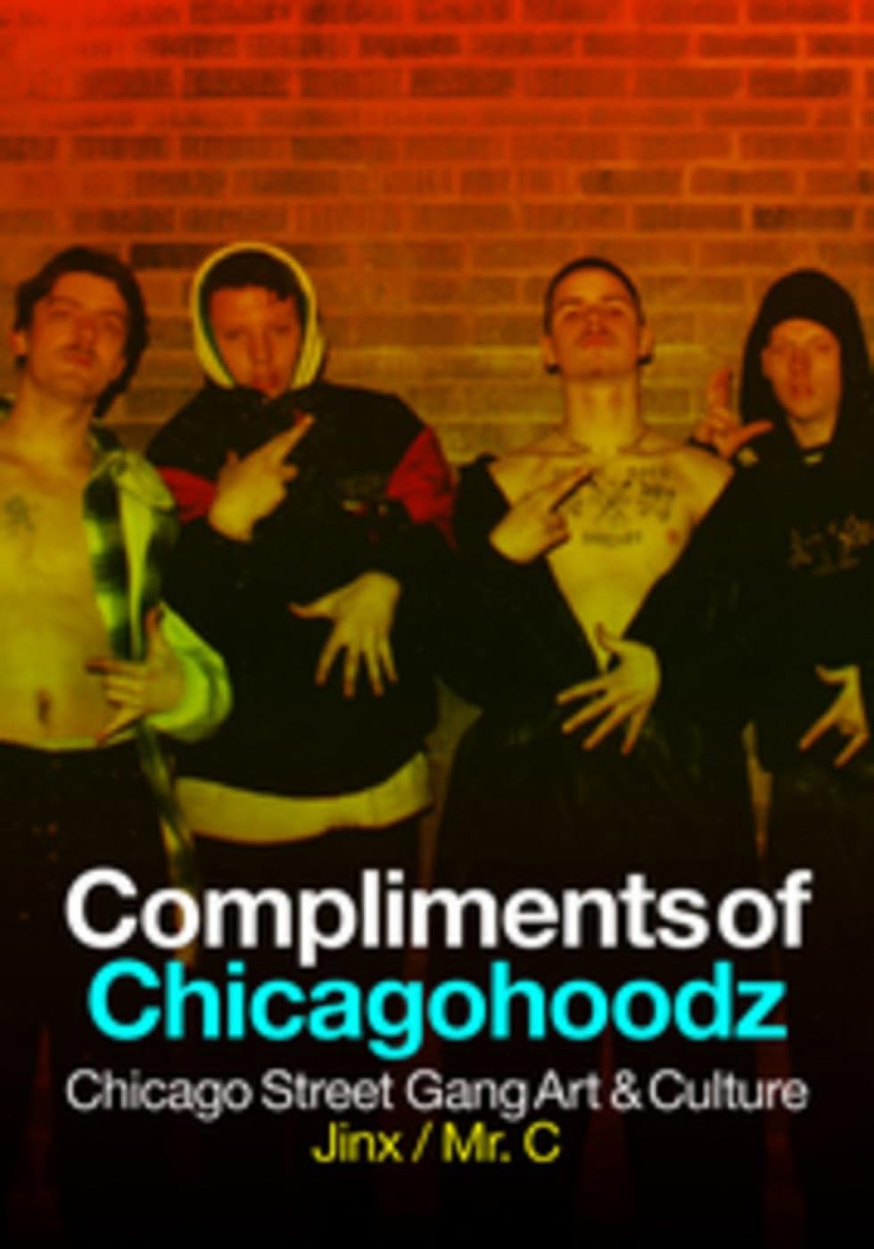 Compliments of Chicagohoodz: Chicago Street Gang Art & Culture: O ...