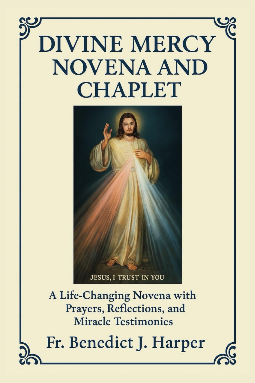 DIVINE MERCY NOVENA AND CHAPLET: A Life-Changing Novena with Prayers, Reflections, and Miracle Testimonies with in-built journal for prayers and reflections (Pathway to God Novena Series)