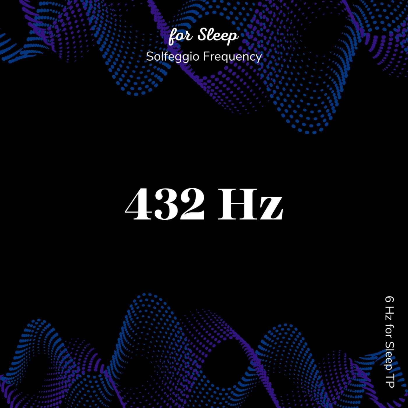 432 Hz for Sleep TP