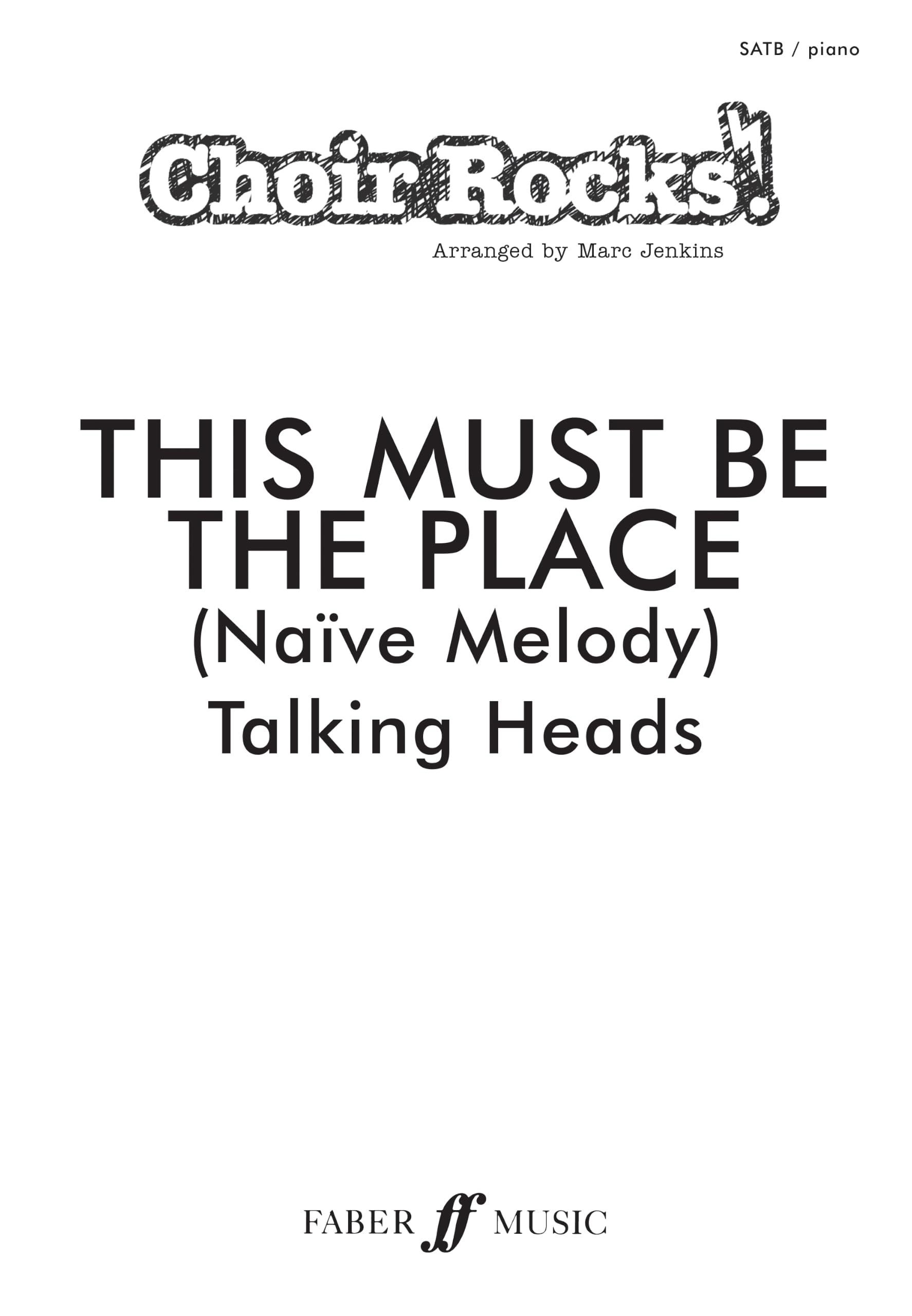 CHOIR ROCKS! This Must Be The Place (Talking Heads)
