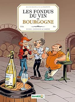 Bourgogne - Book #1 of the Les Fondus du vin