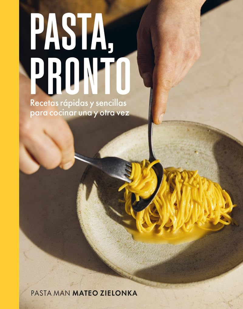 Pasta, pronto: Recetas rápidas y sencillas para cocinar una y otra vez (COCINAS DEL MUNDO)