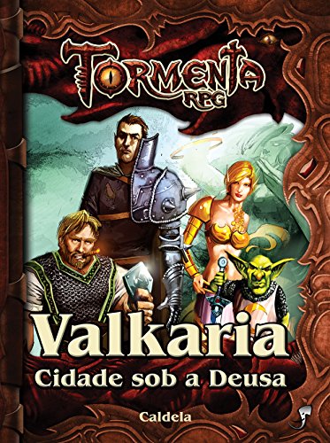 Valkaria. Cidade Sob a Deusa