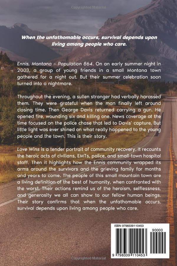 Love Wins: A True Story of Tragedy, Heroes, and Healing in Small town Montana - Image 2