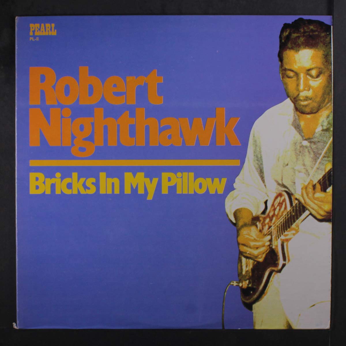 ROBERT NIGHTHAWK bricks in my pillow LP Music