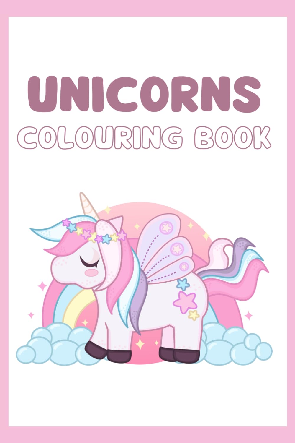 Unicorn Coloring Book: Fun & Relaxing Pages for Kids
