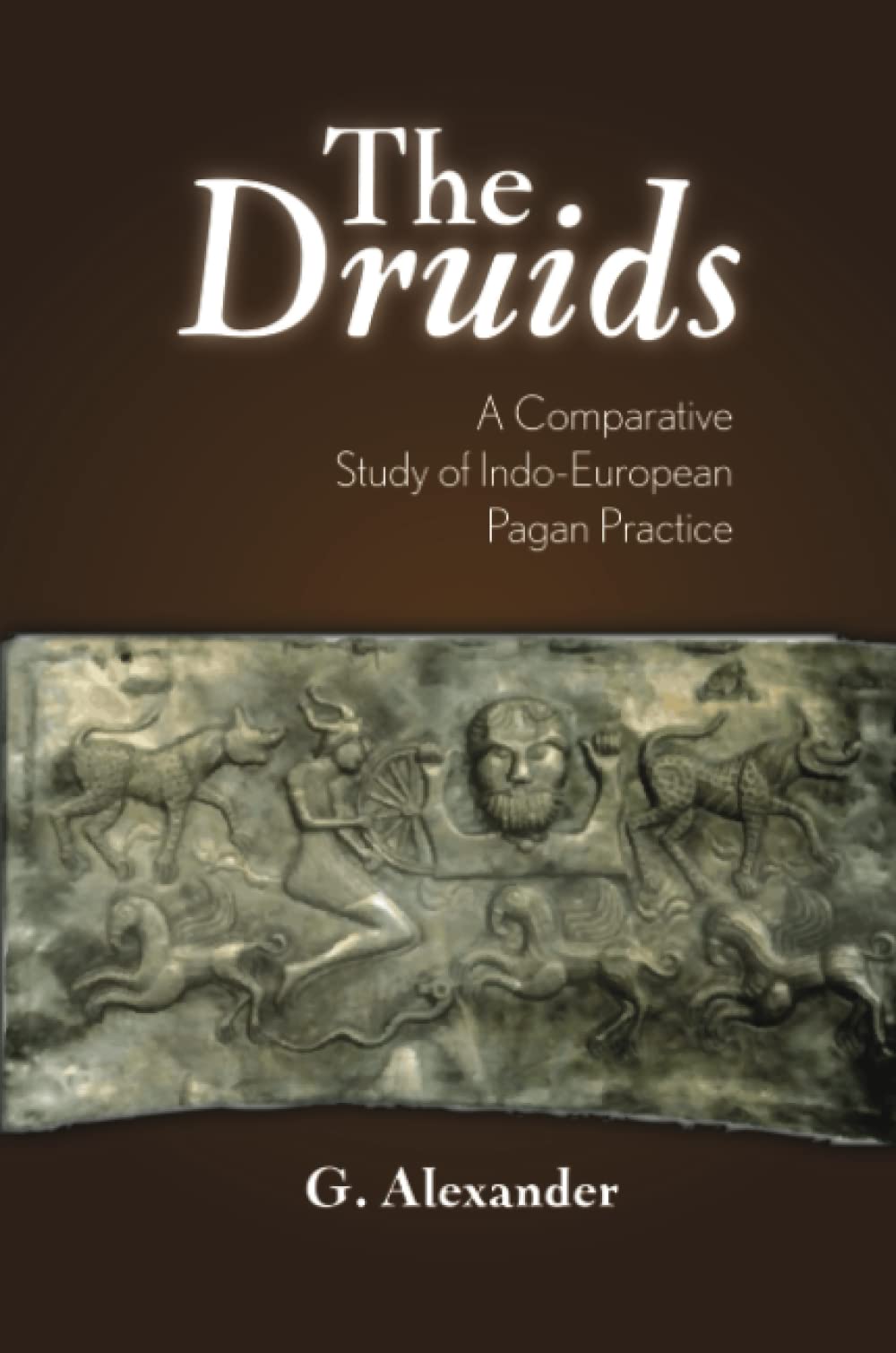 The Druids: A Comparative Study of Indo-European Pagan Practice.