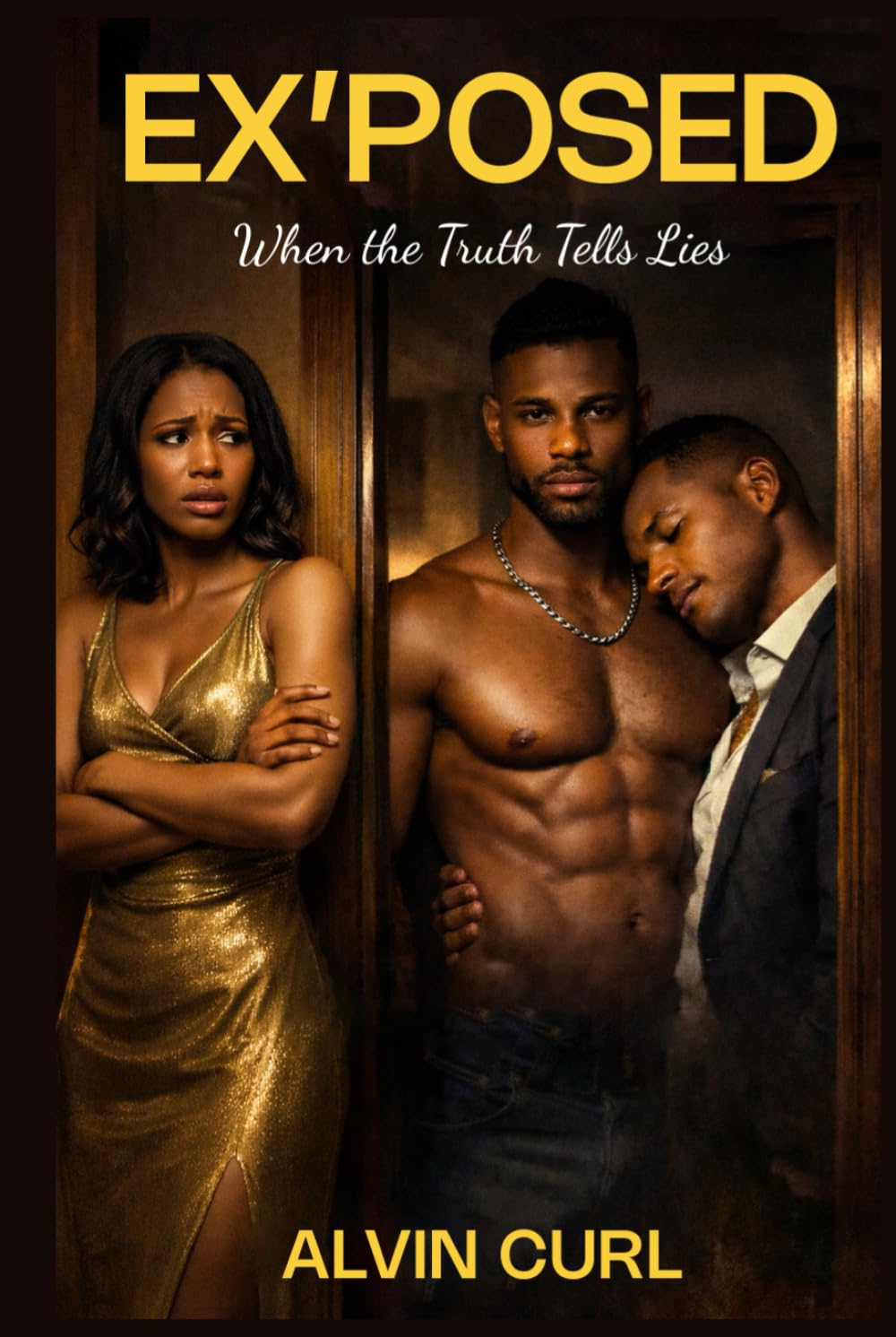 EX’POSED When the Truth Tells Lies….