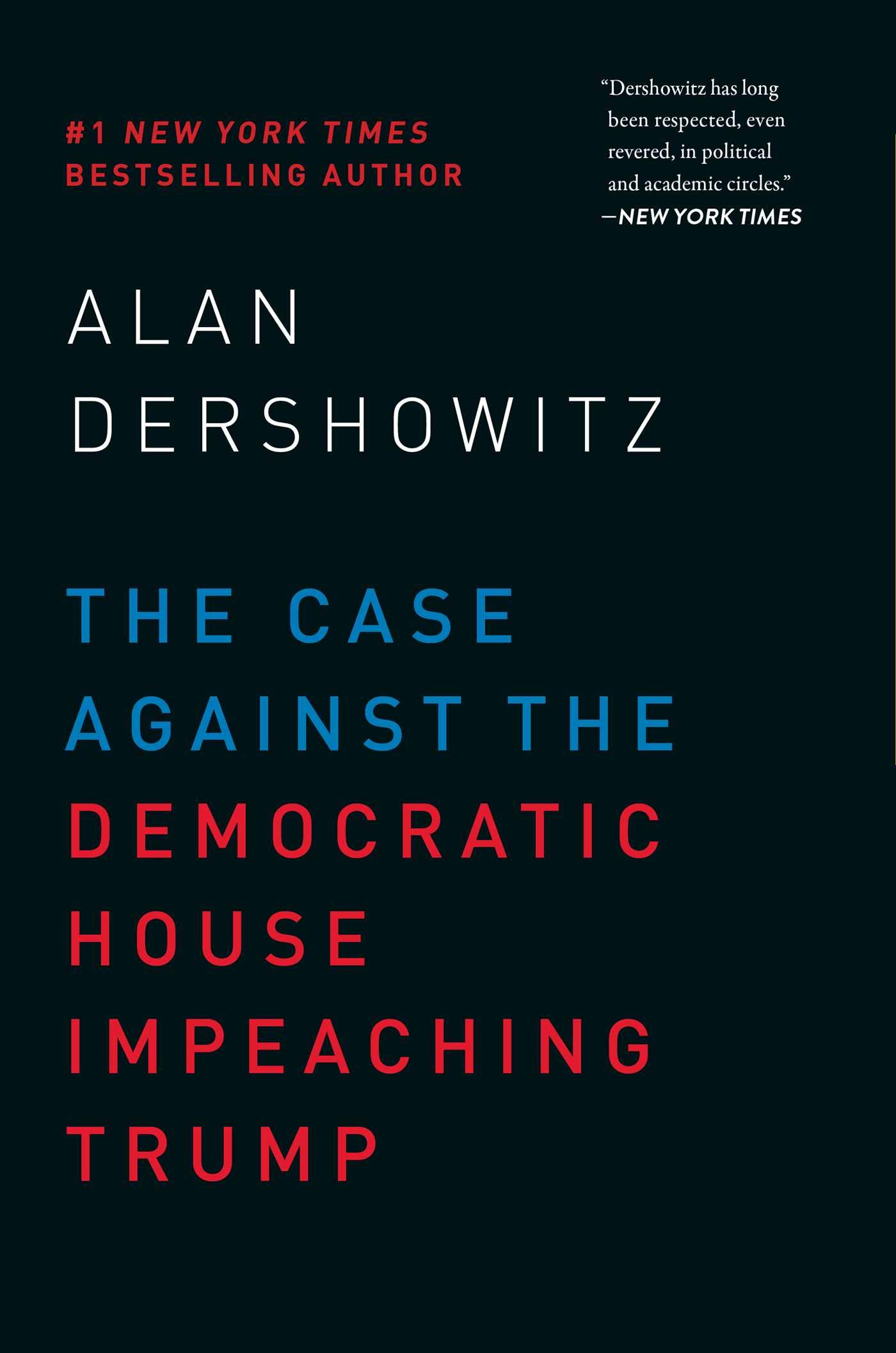 Buy The Case Against the Democratic House Impeaching Trump — BookShops.in