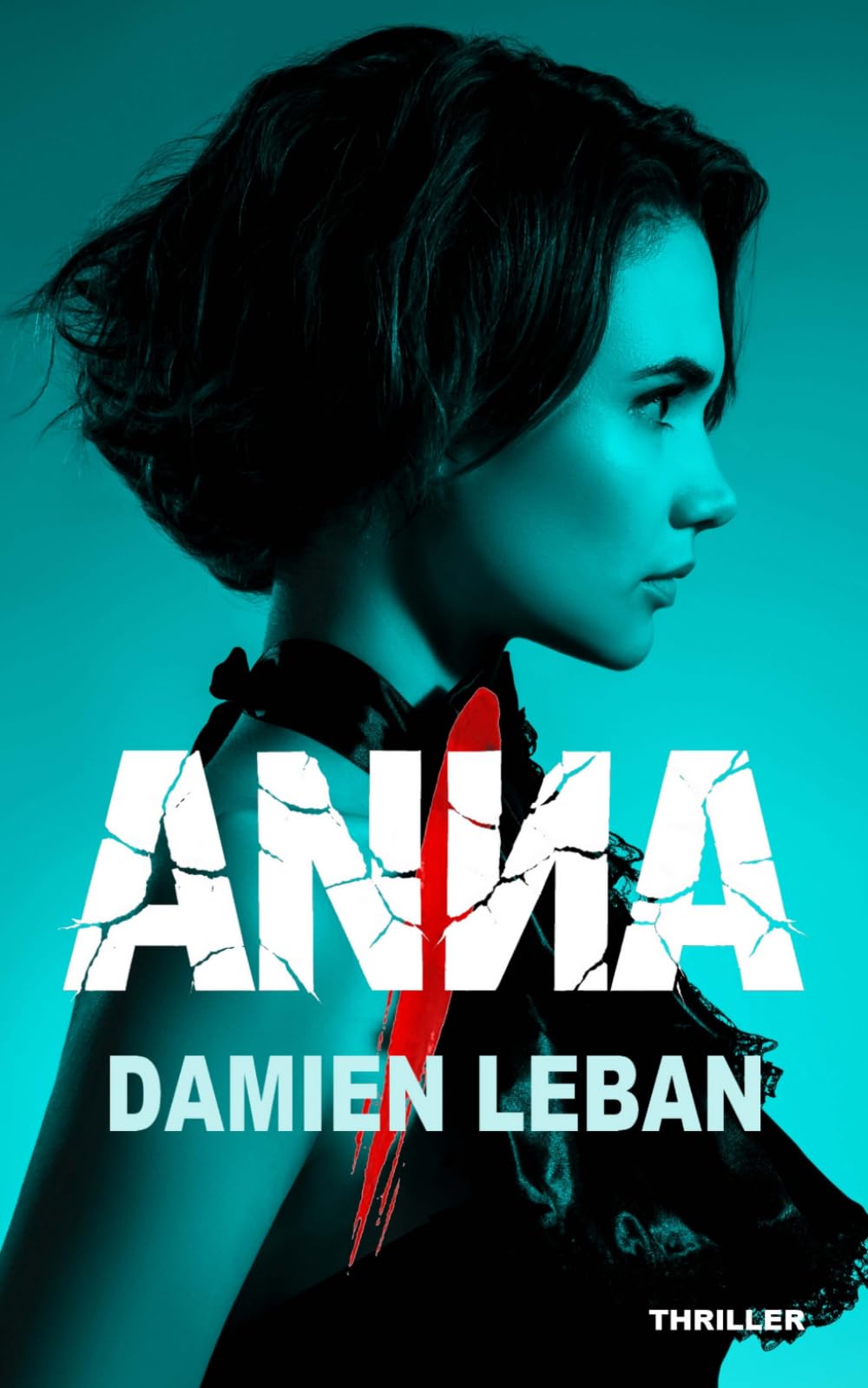 ANNA: Thriller psychologique / Suspense / Action