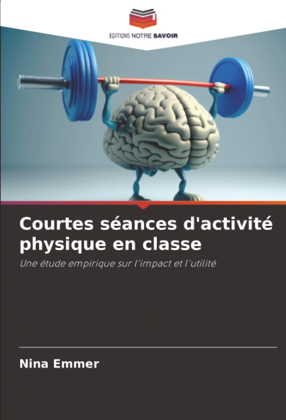 Courtes séances d'activité physique en classe: Une étude empirique sur l'impact et l'utilité